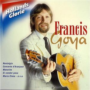 Francis Goya - Hollands Glorie (2002)